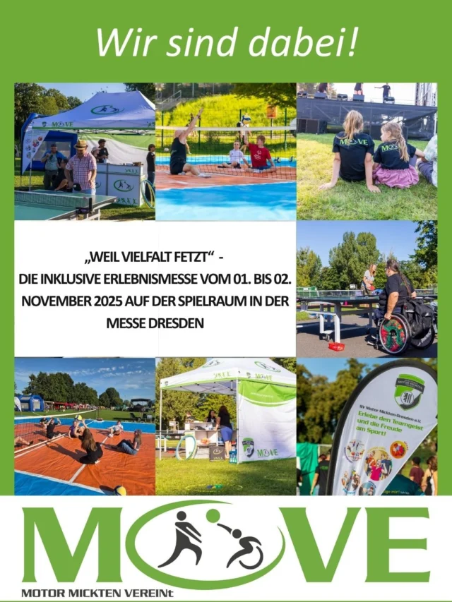 🎉 Wir sind mit dabei – Weil Vielfalt fetzt! 🎉
Am 01. und 02. November 2025 findet auf der spielraum in der Messe Dresden die inklusive Erlebnismesse „Weil Vielfalt fetzt“ statt – und wir von Motor Mickten sind stolz, mit unserem Projekt MOVE – MOTOR MICKTEN VEREINt dabei zu sein! 💪
Bei uns könnt ihr Sitzvolleyball 🏐 und Tischtennis 🏓 ausprobieren – barrierefrei, inklusiv und mit ganz viel Spaß!
Unsere Angebote fördern Teamgeist, Koordination und vor allem die Begeisterung für den Sport – egal, ob mit oder ohne Handicap. 💛
Kommt vorbei, macht mit und erlebt, wie Sport verbindet! 💥
📍 Spielraum – Messe Dresden
📅 01.–02. November 2025
#WeilVielfaltFetzt #MOVE #MotorMickten #InklusionImSport #Sitzvolleyball #Tischtennis #MesseDresden #spielraum
